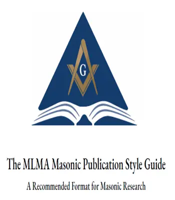 The MLMA Masonic Publication Style Guide